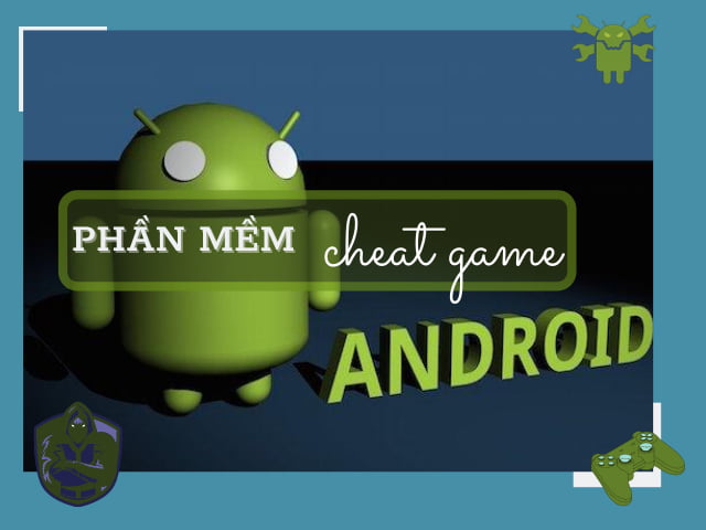 Phần mềm hack game android