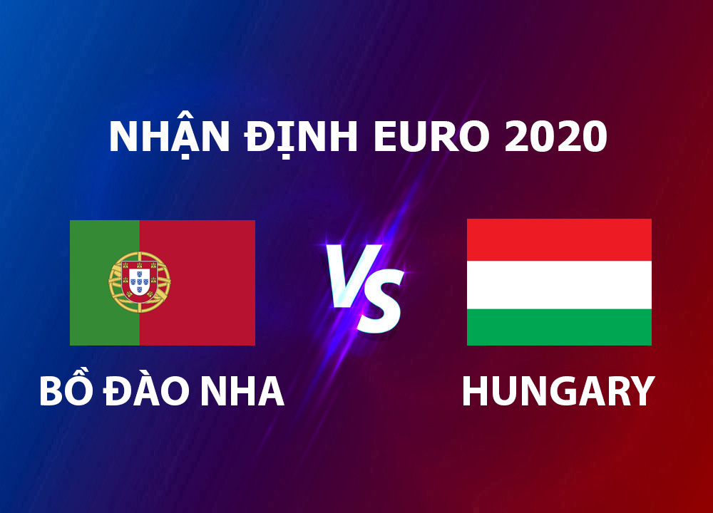 nhận định bồ đào nha vs hungary Euro 2020-2021