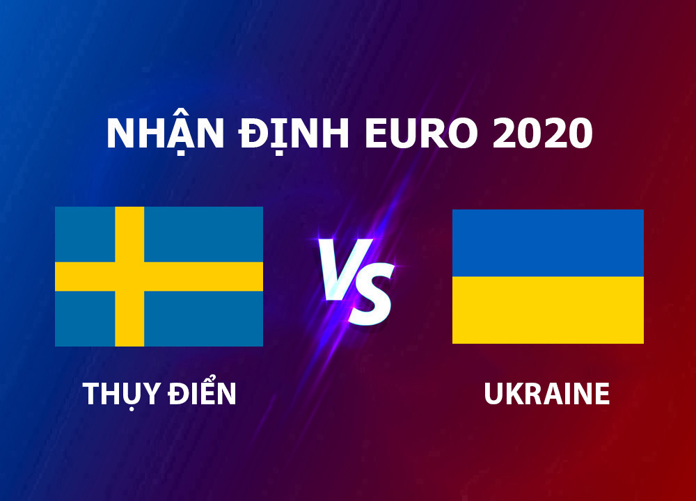 nhận định thụy điển vs ukraine 2021