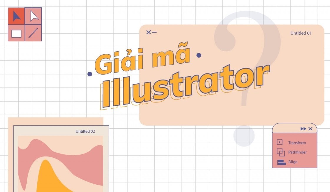 Giải mã Adobe Illustrator là gì